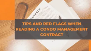 Tips and Red Flags When Reading a Condo Management Contract