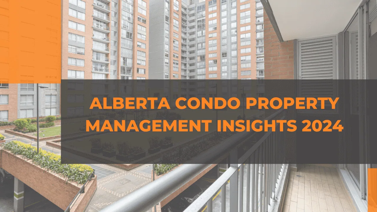 Alberta Condo Property Management Insights 2024 by Catalyst